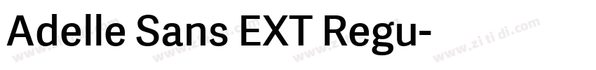 Adelle Sans EXT Regu字体转换 Adelle Sans EXT Regu字体转换